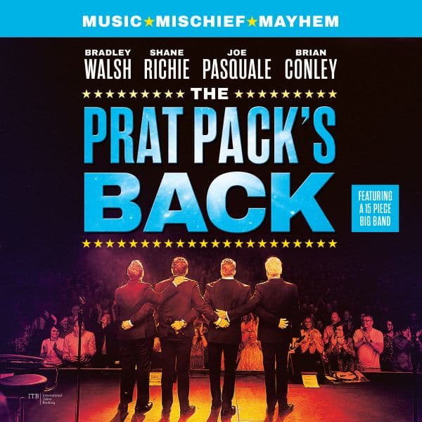 Hero image for The Prat Pack's Back Featuring Bradley Walsh, Brian Conley, Joe Pasquale & Shane Richie