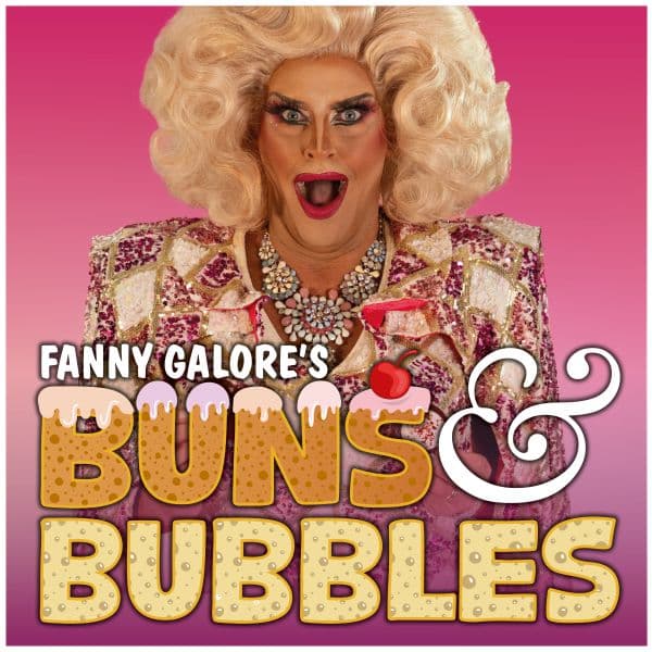 Hero image for Fanny Galore's Buns and Bubbles